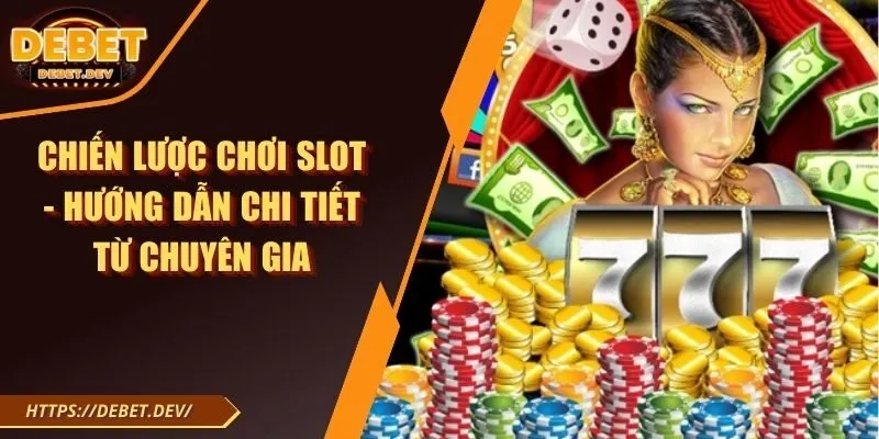 chiến lược chơi Slot